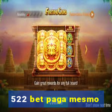 522 bet paga mesmo